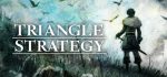 TRIANGLE STRATEGY - Deluxe Edition