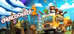 Overcooked! 2 - Gourmet Edition