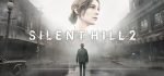 SILENT HILL 2 - Digital Deluxe