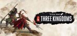 Total War: THREE KINGDOMS + Full DLC - Steam Offline