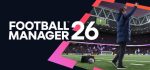 Football Manager 26 + In-game Editor - Steam Offline