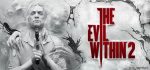 The Evil Within 2 - Steam Offline